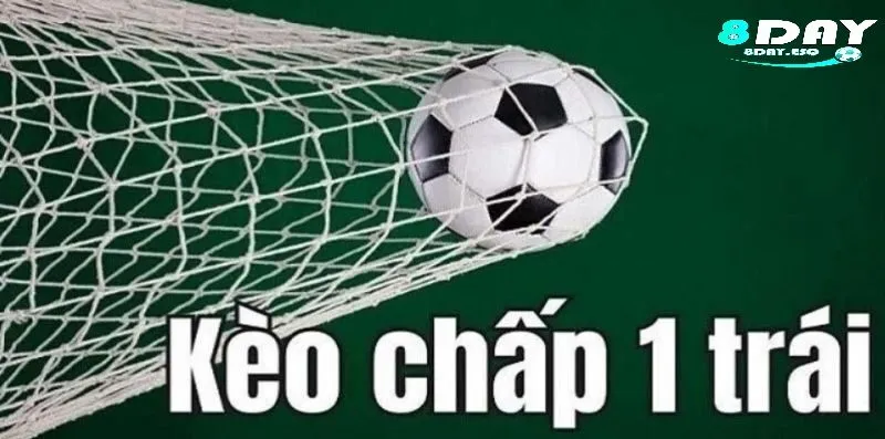 Chiến thuật soi kèo chấp 1 trái hiệu quả